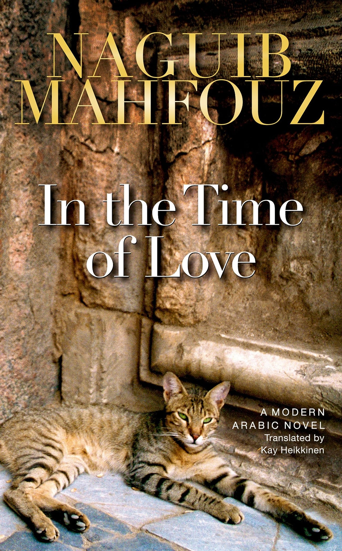 In the Time of Love: A Modern Arabic Novel
