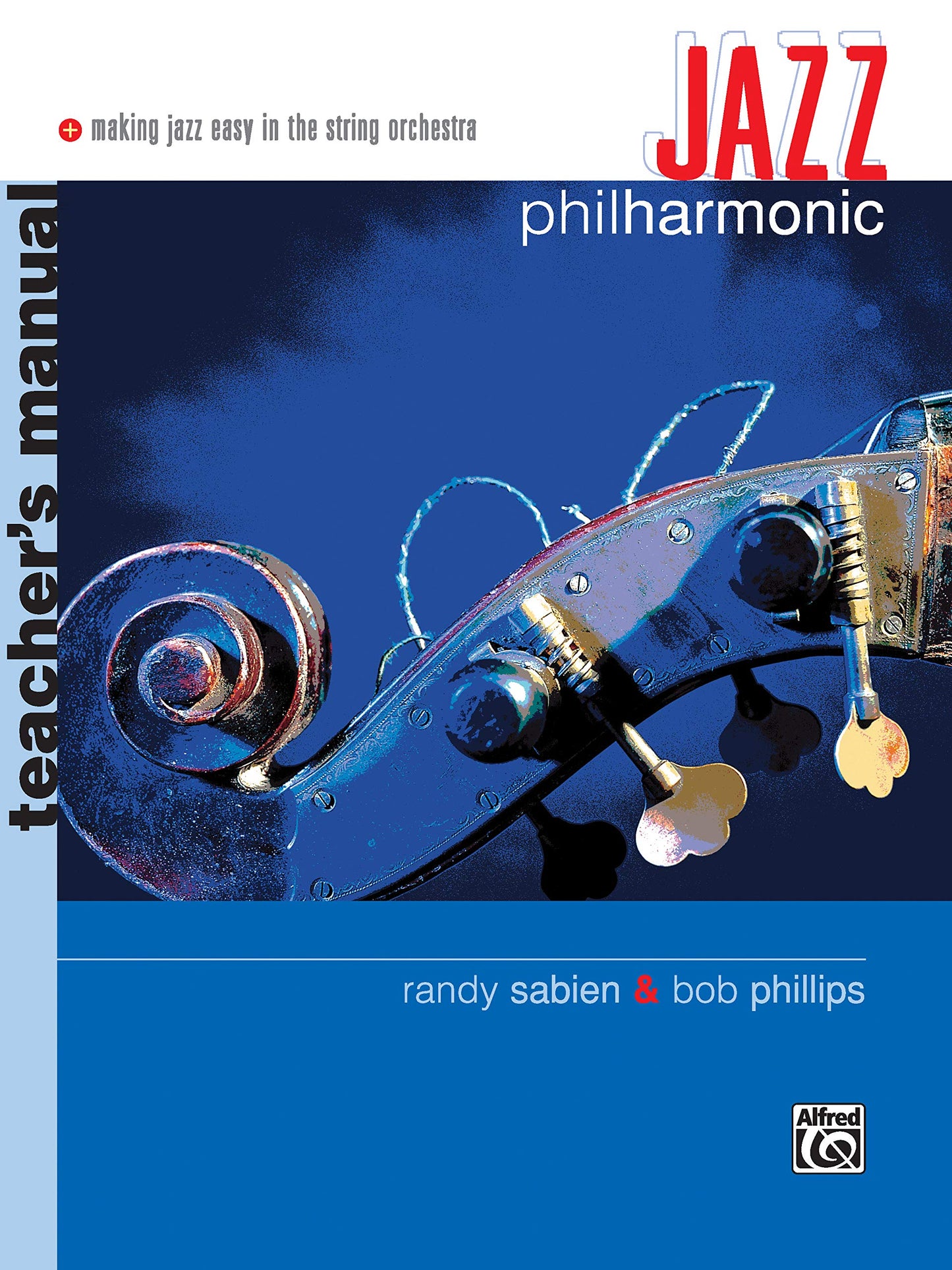Jazz Philharmonic: Teacher's Manual (Philharmonic Series)