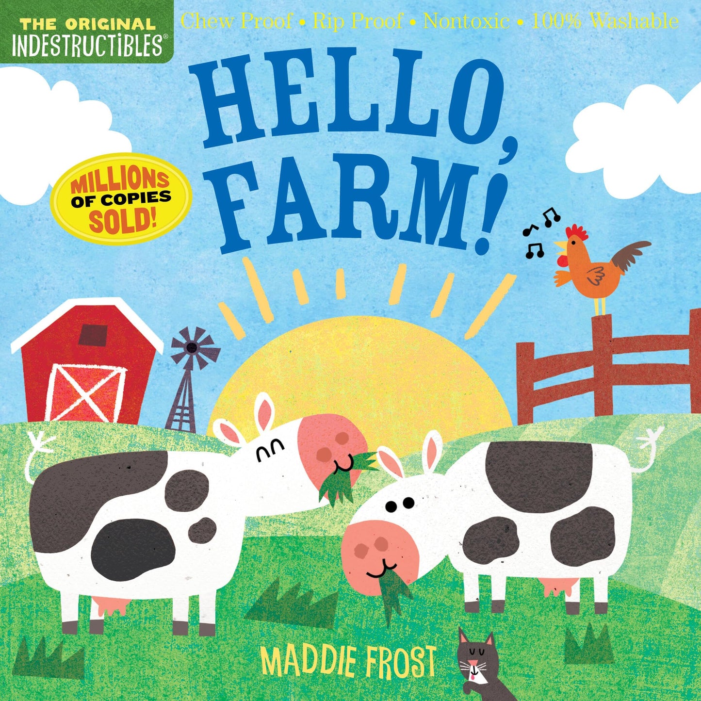 Indestructibles (The Original): Hello, Farm!: Chew Proof ? Rip Proof ? Nontoxic ? 100% Washable (Book for Babies, Newborn Books, Safe to Chew)