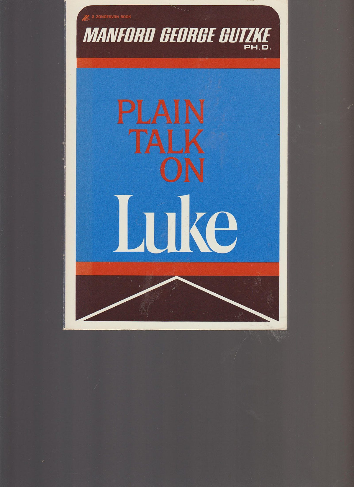 Plain Talk on Luke