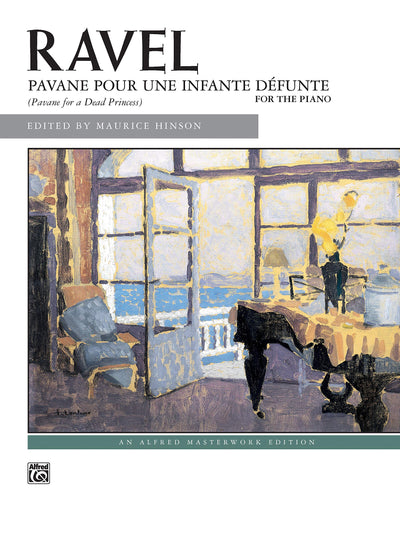 Pavane pour une infante dfunte: Sheet (Alfred Masterwork Edition)