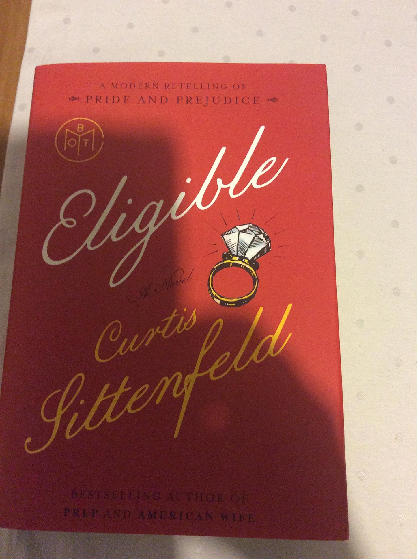 Eligible: A modern retelling of Pride and Prejudice
