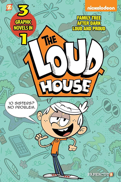 The Loud House 3-in-1 #2: After Dark, Loud and Proud, and Fa