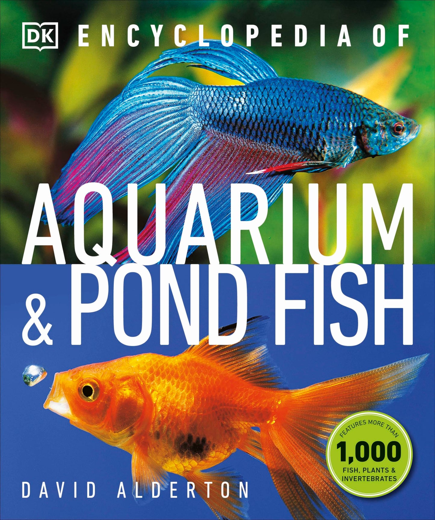 Encyclopedia of Aquarium and Pond Fish (DK Pet Encyclopedias)