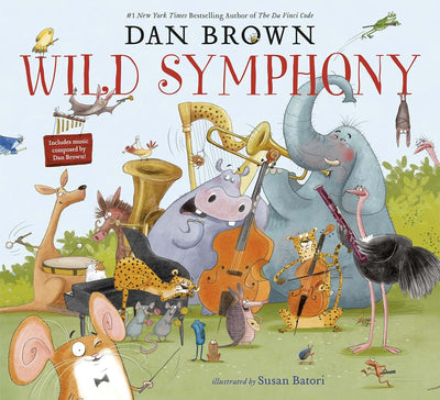 Wild Symphony by Dan Brown (Hardcover)
