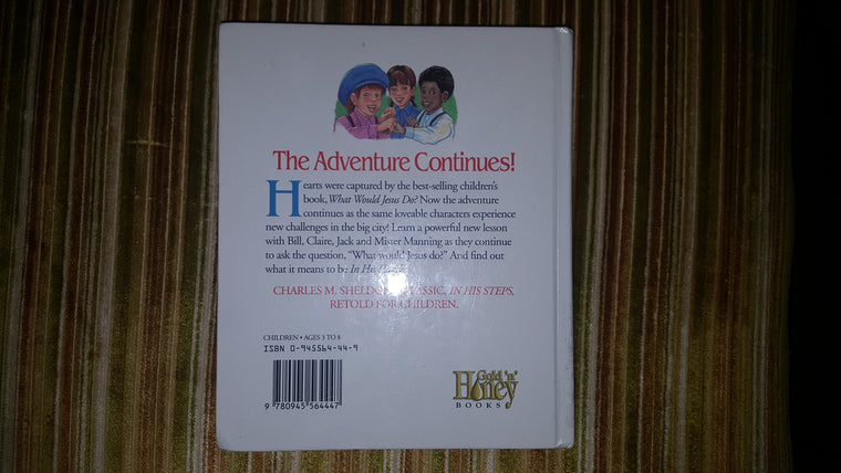 In His Hands: The Continuing Adventures of What Would Jesus Do? — back cover