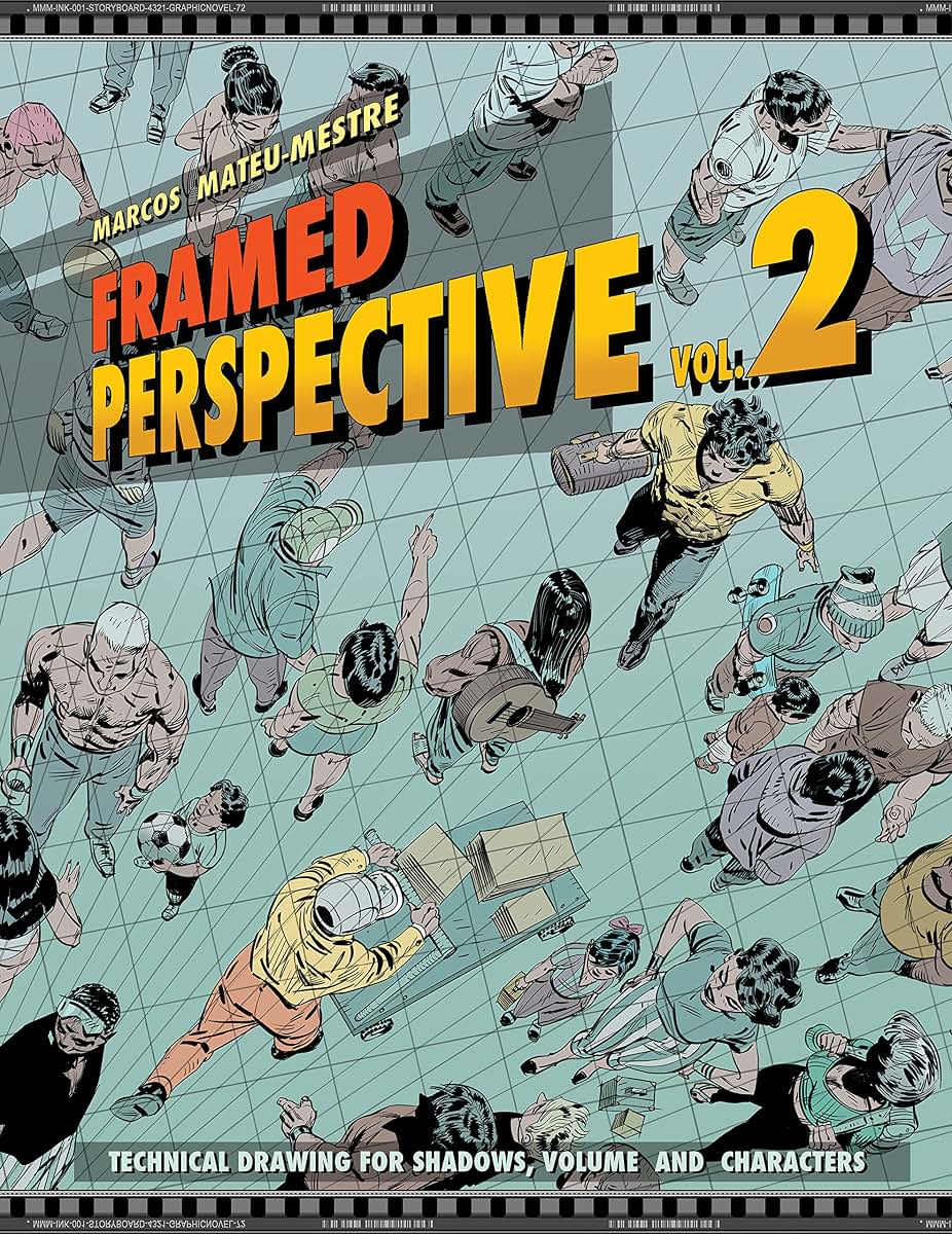 Framed Perspective Vol. 2: Technical Drawing for Shadows, Volume, and Characters