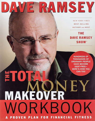 Total Money Makeover: A Proven Plan for Financial Fitness by