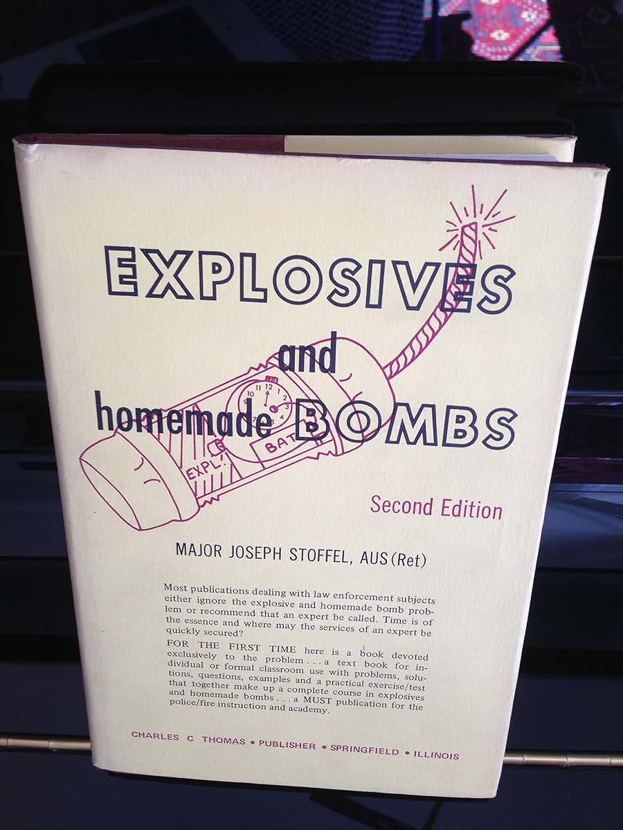 Explosives and Homemade Bombs (2nd Ptg.)