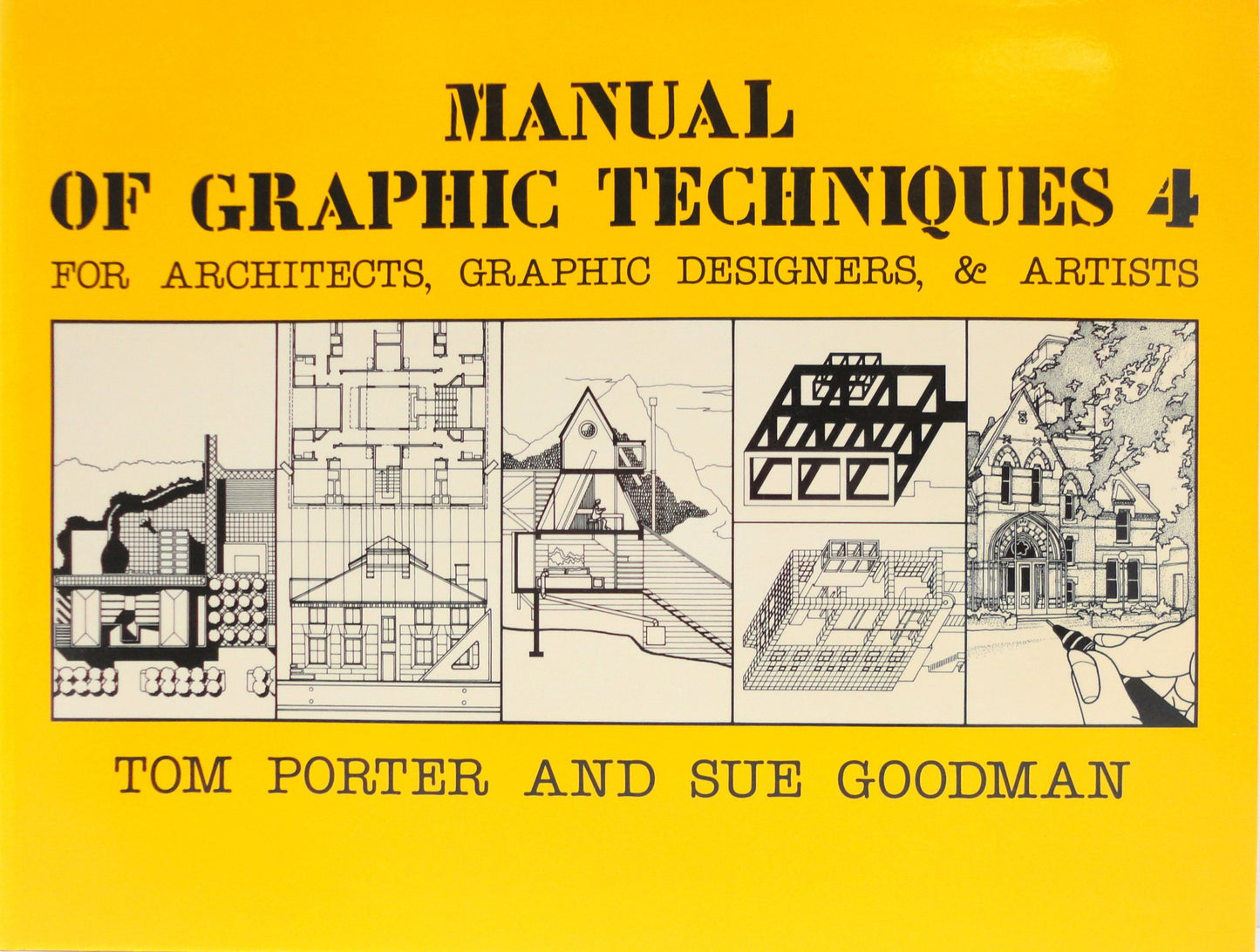 Manual of Graphic Techniques 4: 4: For Architects, Graphic D