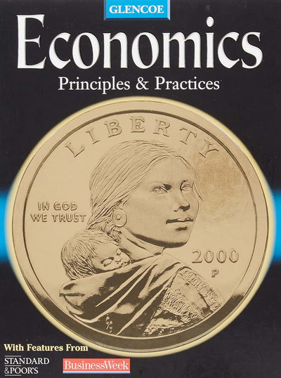 Glencoe Economics: Principles & Practices