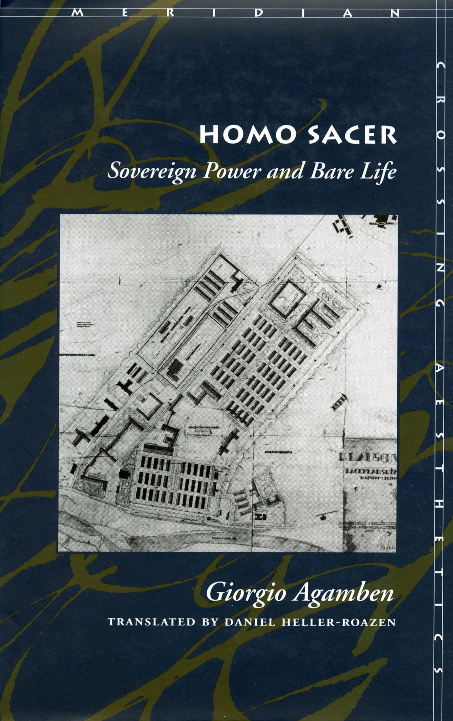 Homo Sacer: Sovereign Power and Bare Life (Meridian: Crossing Aesthetics)