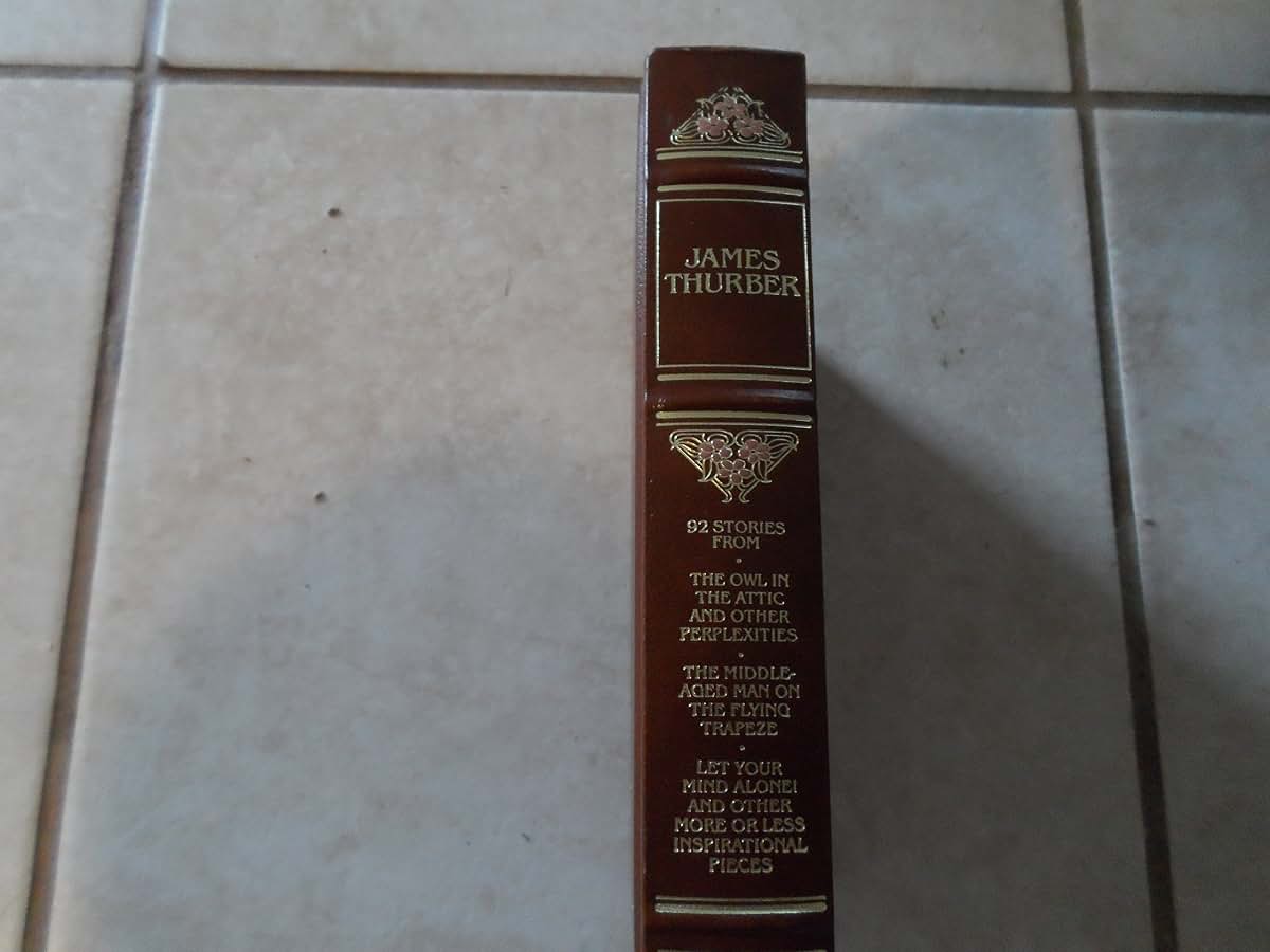 The works of James Thurber: Complete and unabridged by James
