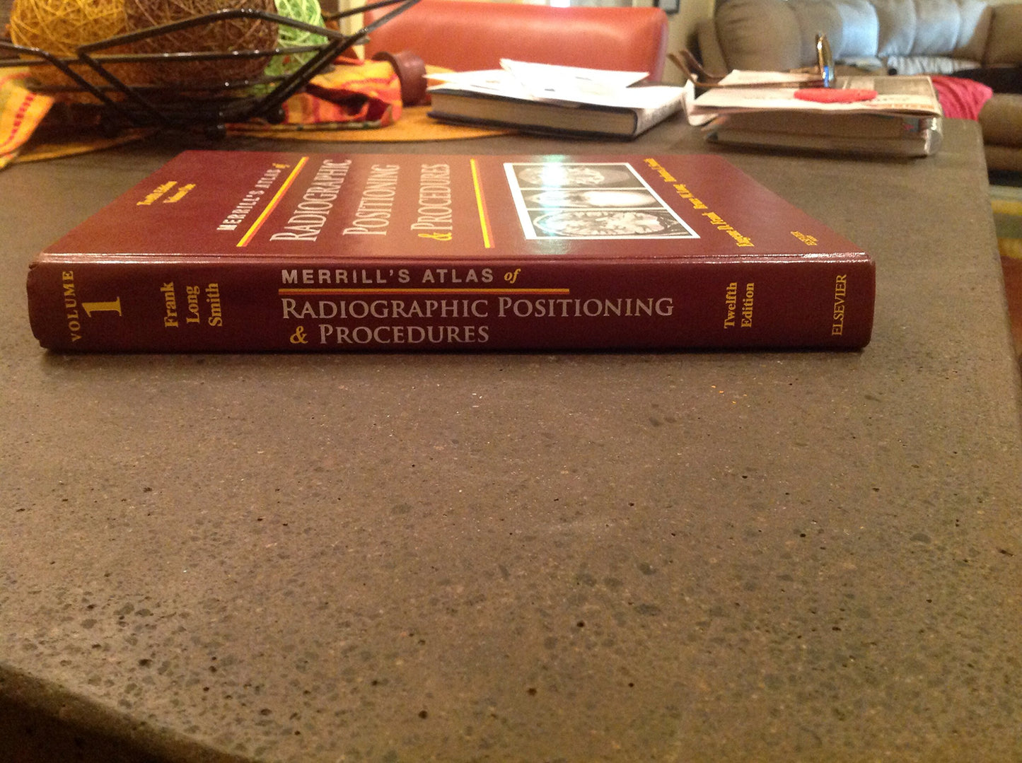 Merrill's Atlas of Radiographic Positioning & Procedures: 1