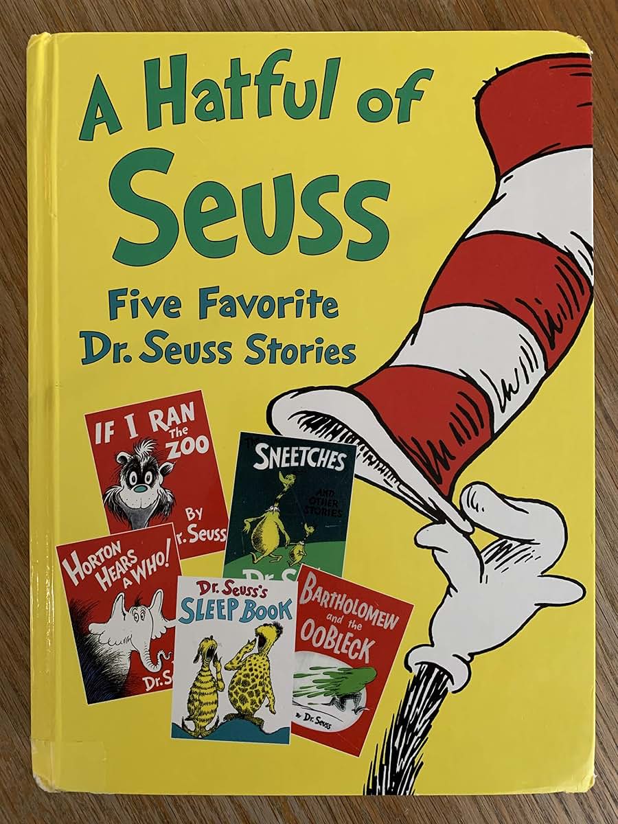 A Hatful of Seuss: Five Favorite Dr. Seuss Stories: Horton Hears A Who! / If I Ran the Zoo / Sneetches / Dr. Seuss's Sleep Book / Bartholomew and the Oobleck