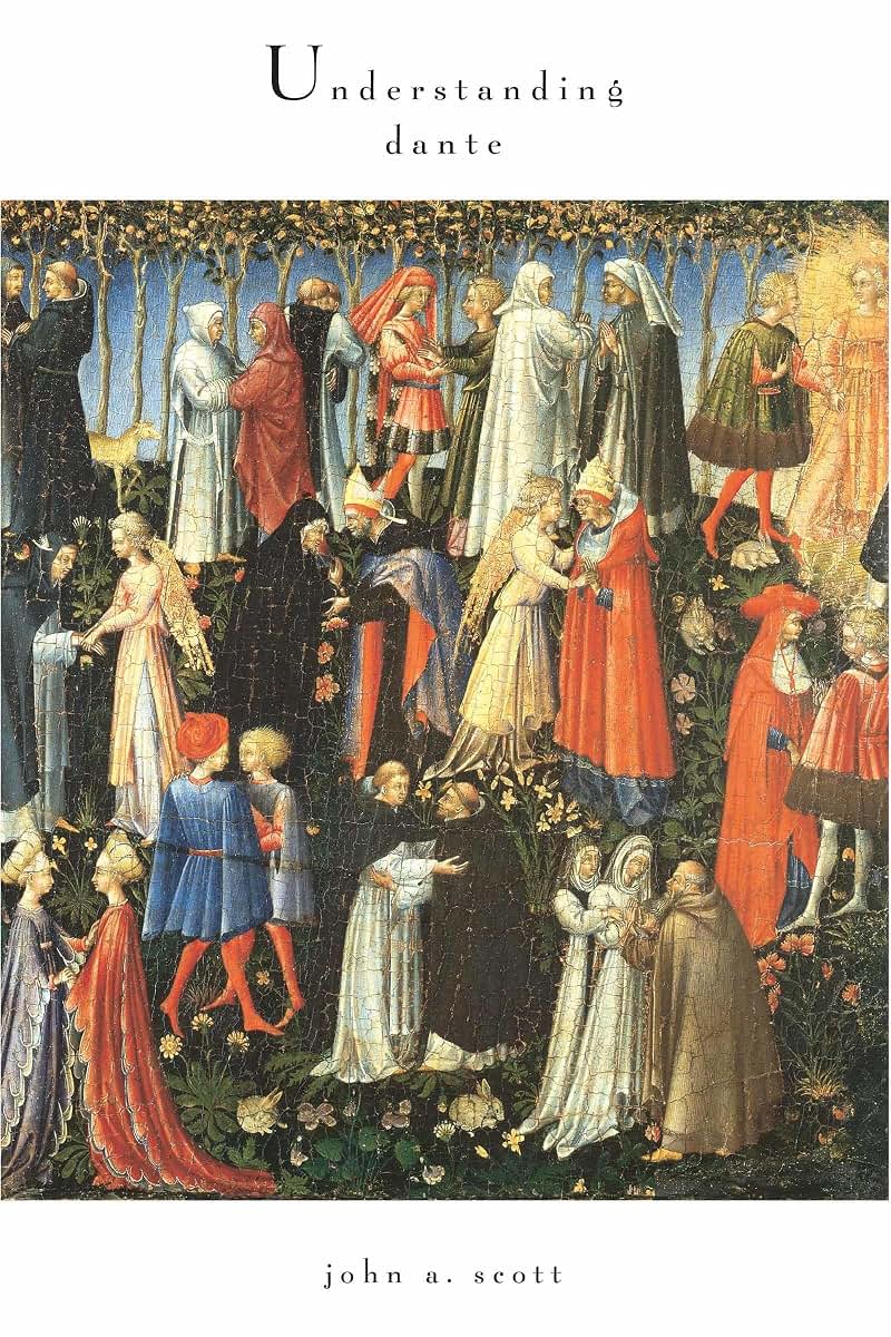 Understanding Dante (William and Katherine Devers Series in Dante and Medieval Italian Literature)