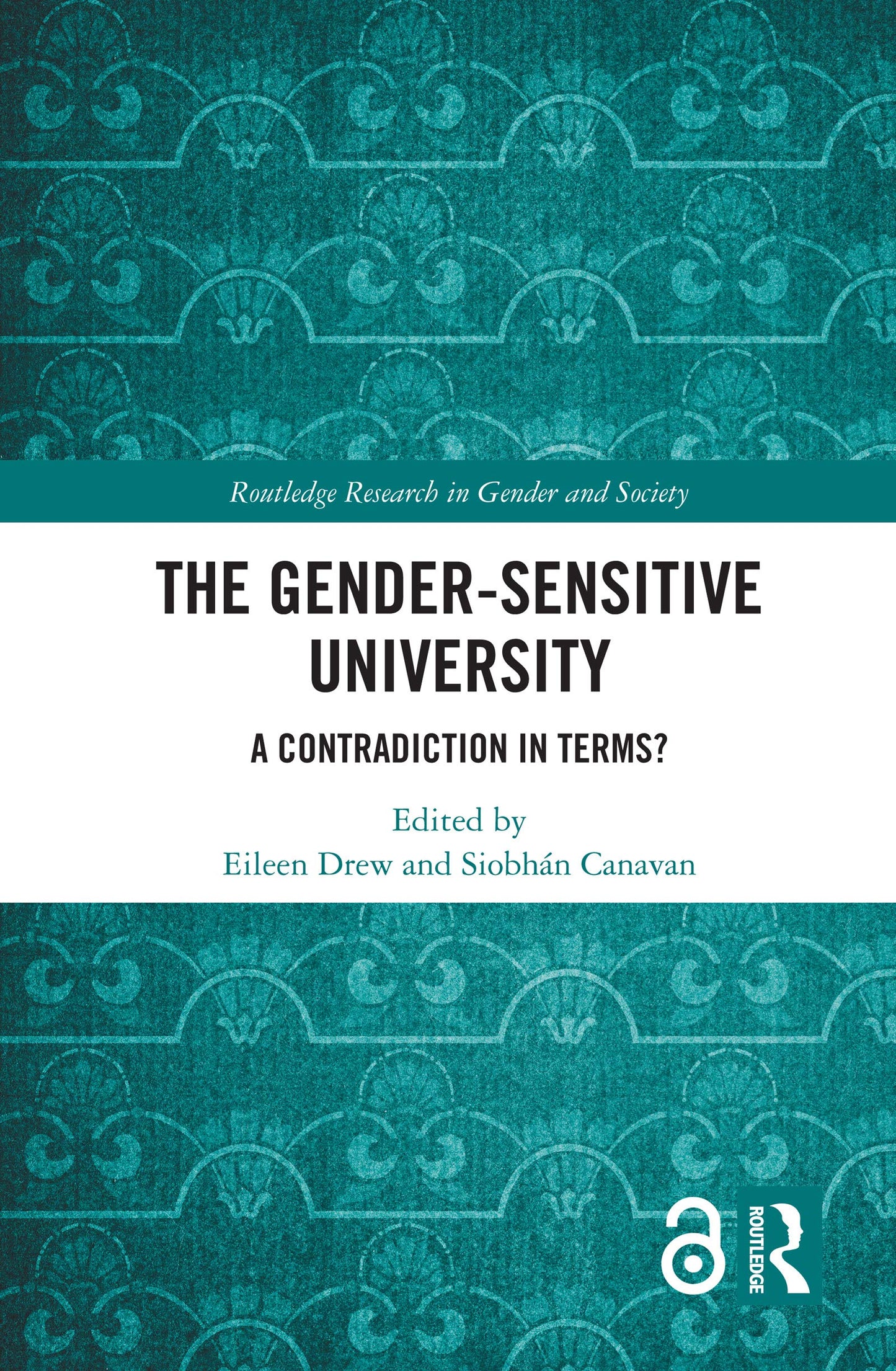 The Gender-Sensitive University (Routledge Research in Gender and Society)
