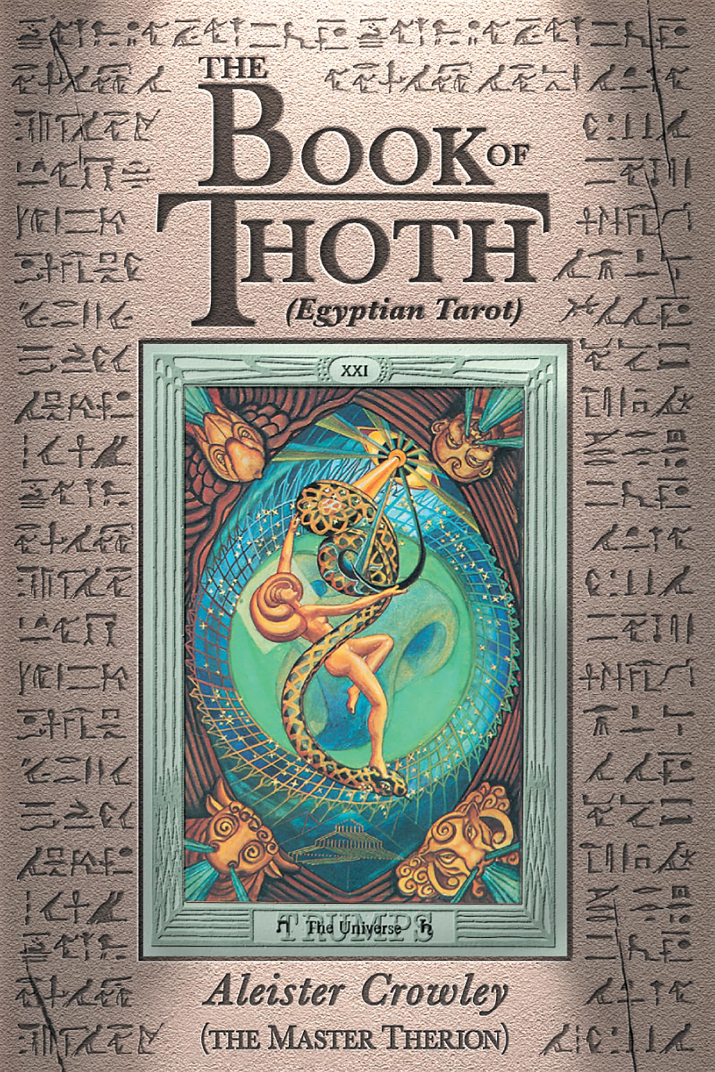 The Book of Thoth: A Short Essay on the Tarot of the Egyptians, Being the Equinox Volume III No. V