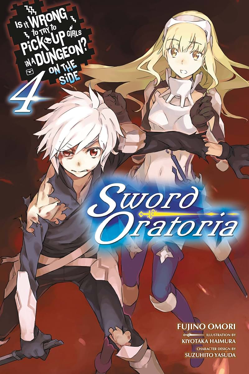 Is It Wrong to Try to Pick Up Girls in a Dungeon? On the Side: Sword Oratoria, Vol. 4 (light novel) (Volume 4) (Is It Wrong to Try to Pick Up Girls in ... On the Side: Sword Oratoria (light novel), 4)