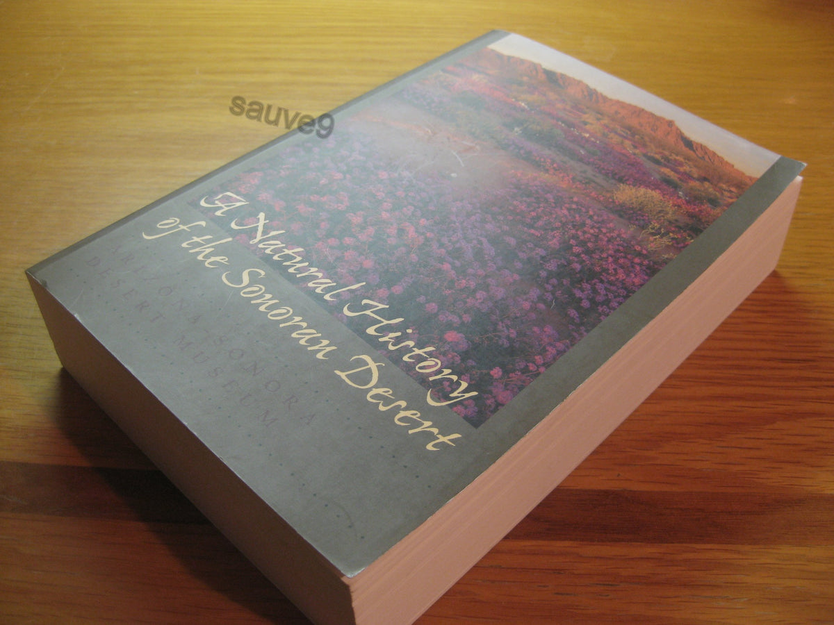 A Natural History of the Sonoran Desert (Arizona-Sonora Desert Museum)