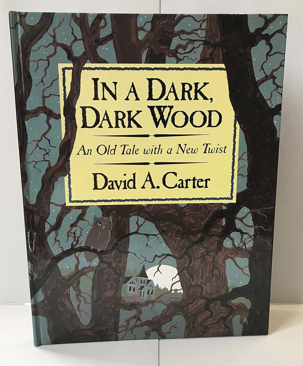 In a Dark, Dark Wood: An Old Tale With a New Twist
