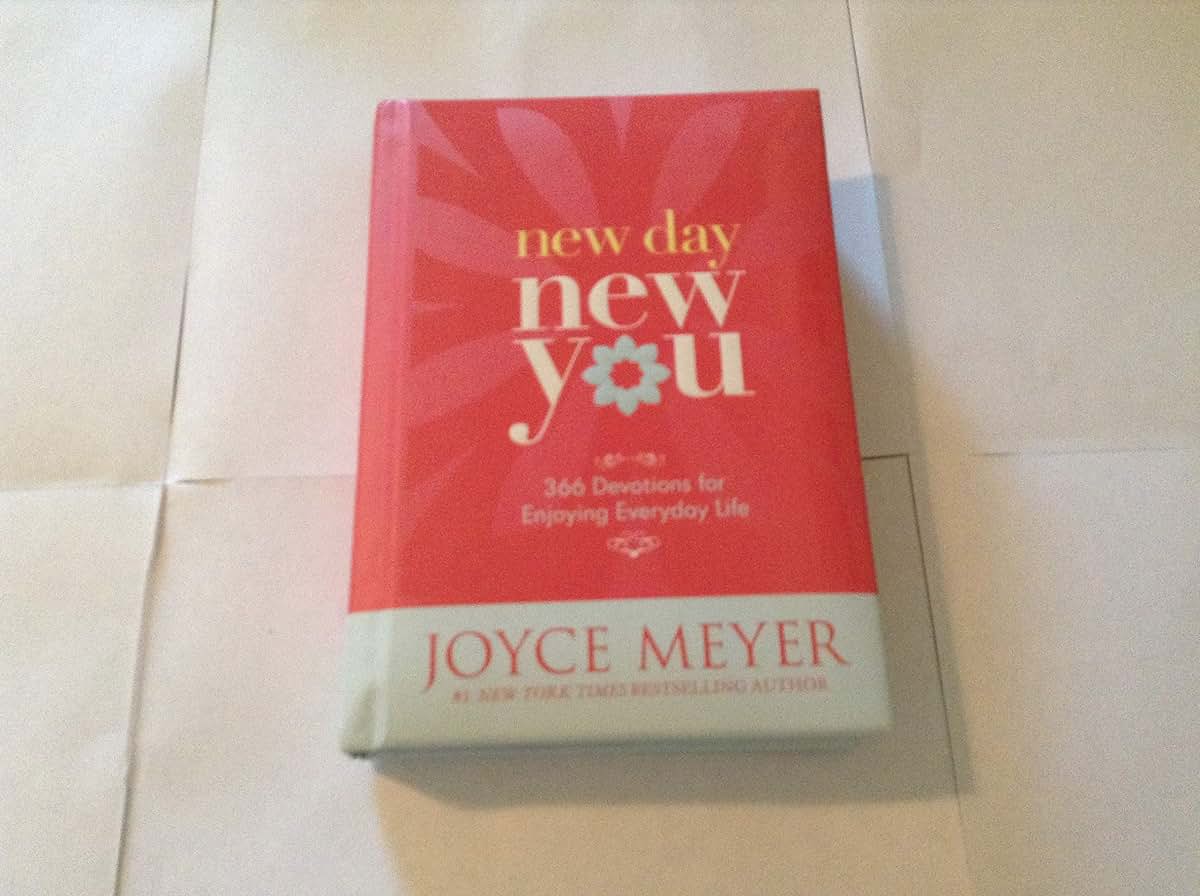 New Day, New You: 366 Devotions for Enjoying Everyday Life b