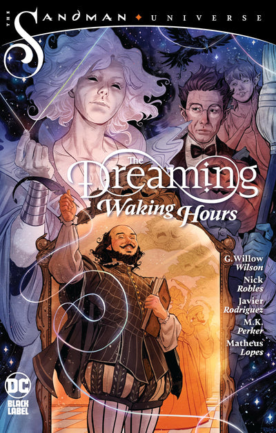 The Dreaming Waking Hours by Wilson, G. Willow