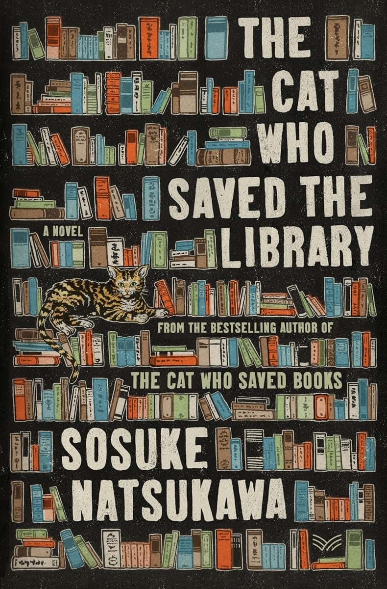 The Cat Who Saved the Library: The Whimsical Sequel About a Talking Cat Protecting Books and Our Freedom to Choose