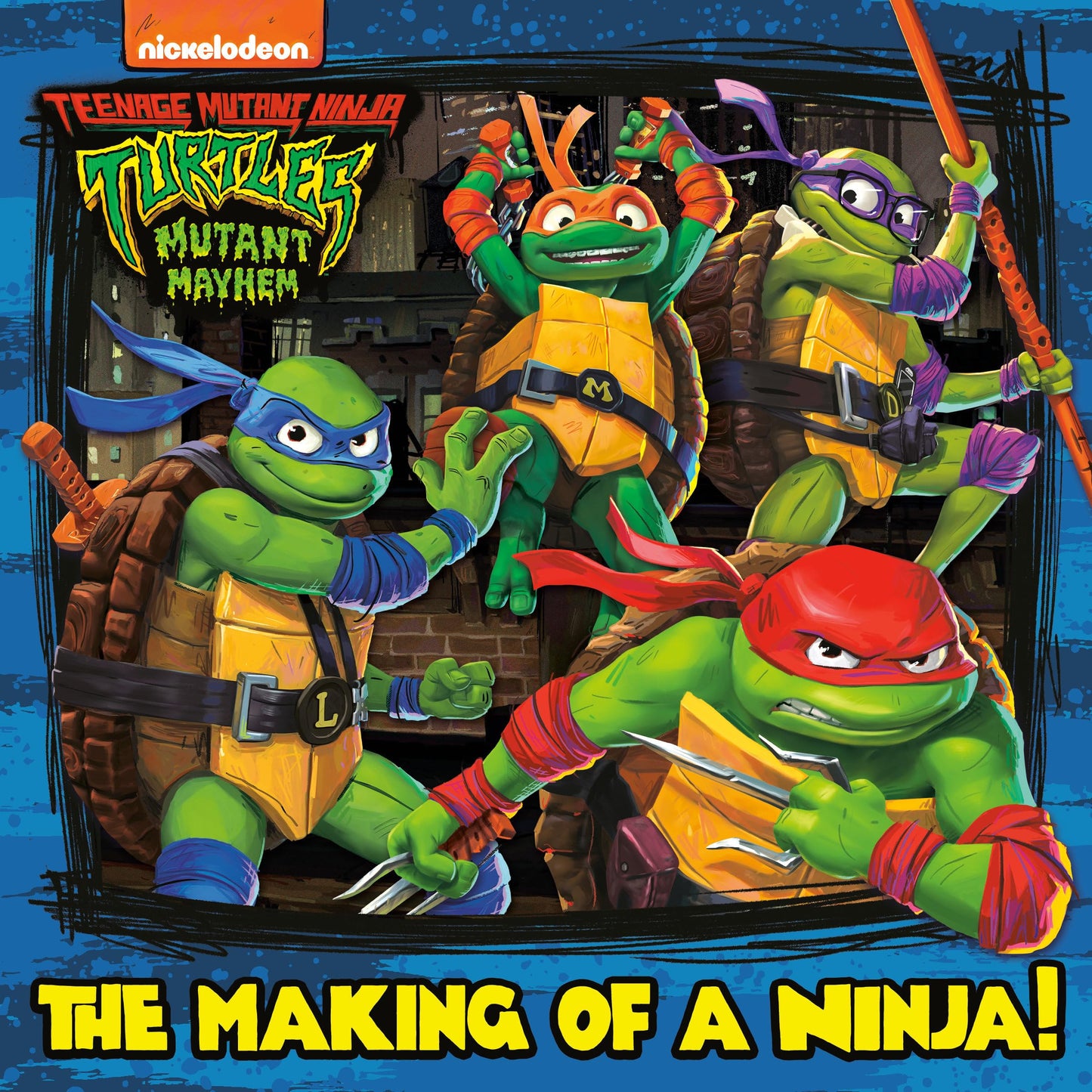 The Making of a Ninja! (Teenage Mutant Ninja Turtles: Mutant