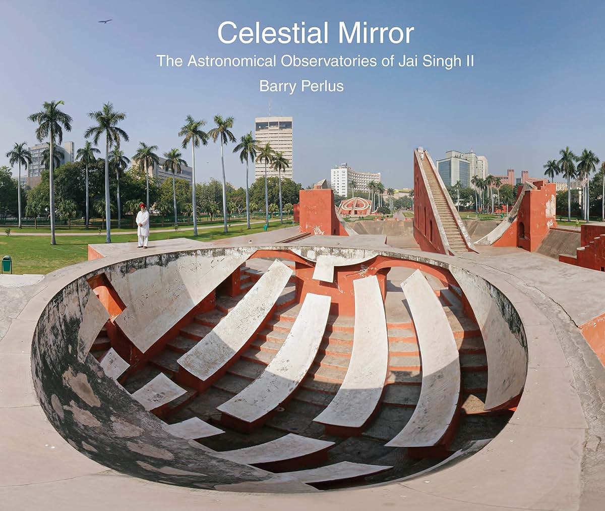 Celestial Mirror: The Astronomical Observatories of Jai Sing