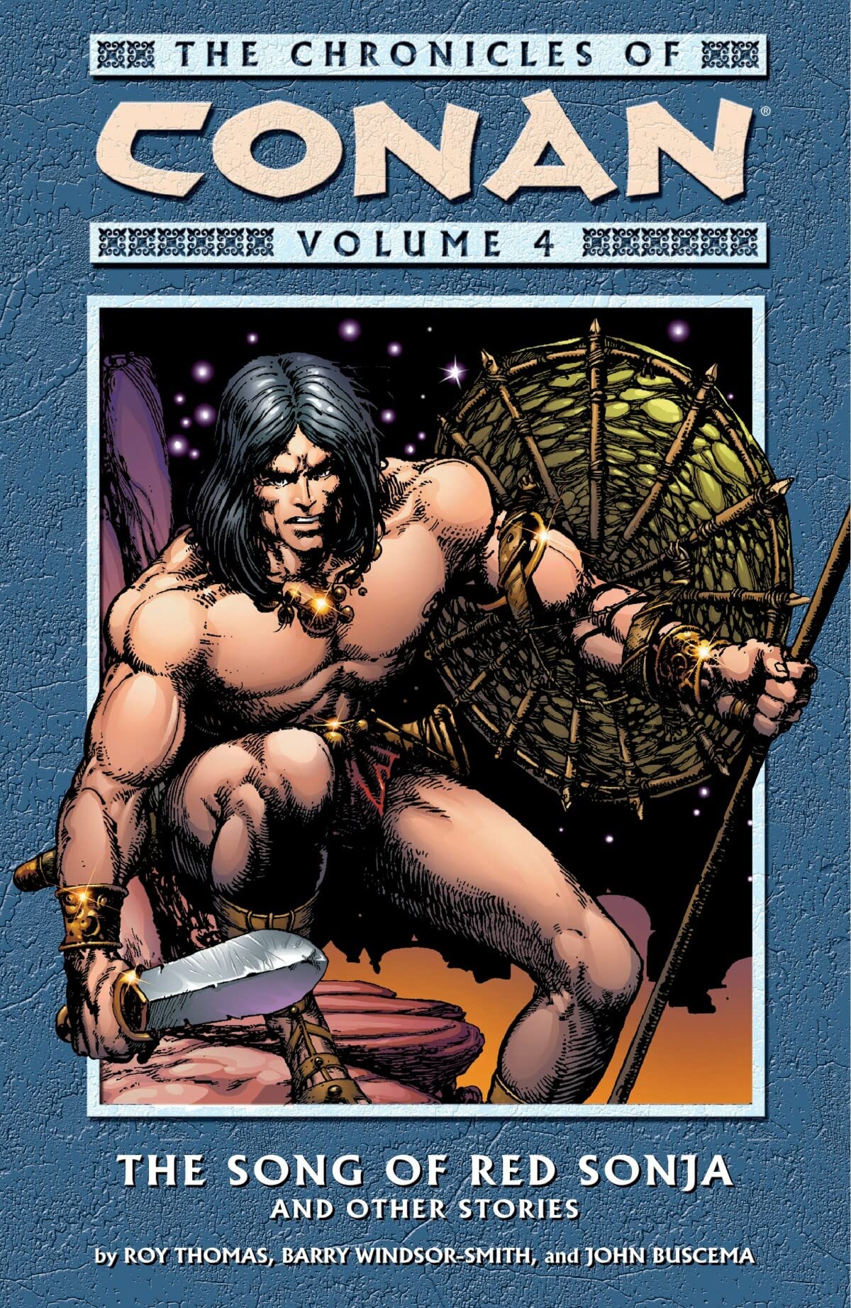 The Chronicles of Conan Vol. 4: The Song of Red Sonja and Other Stories