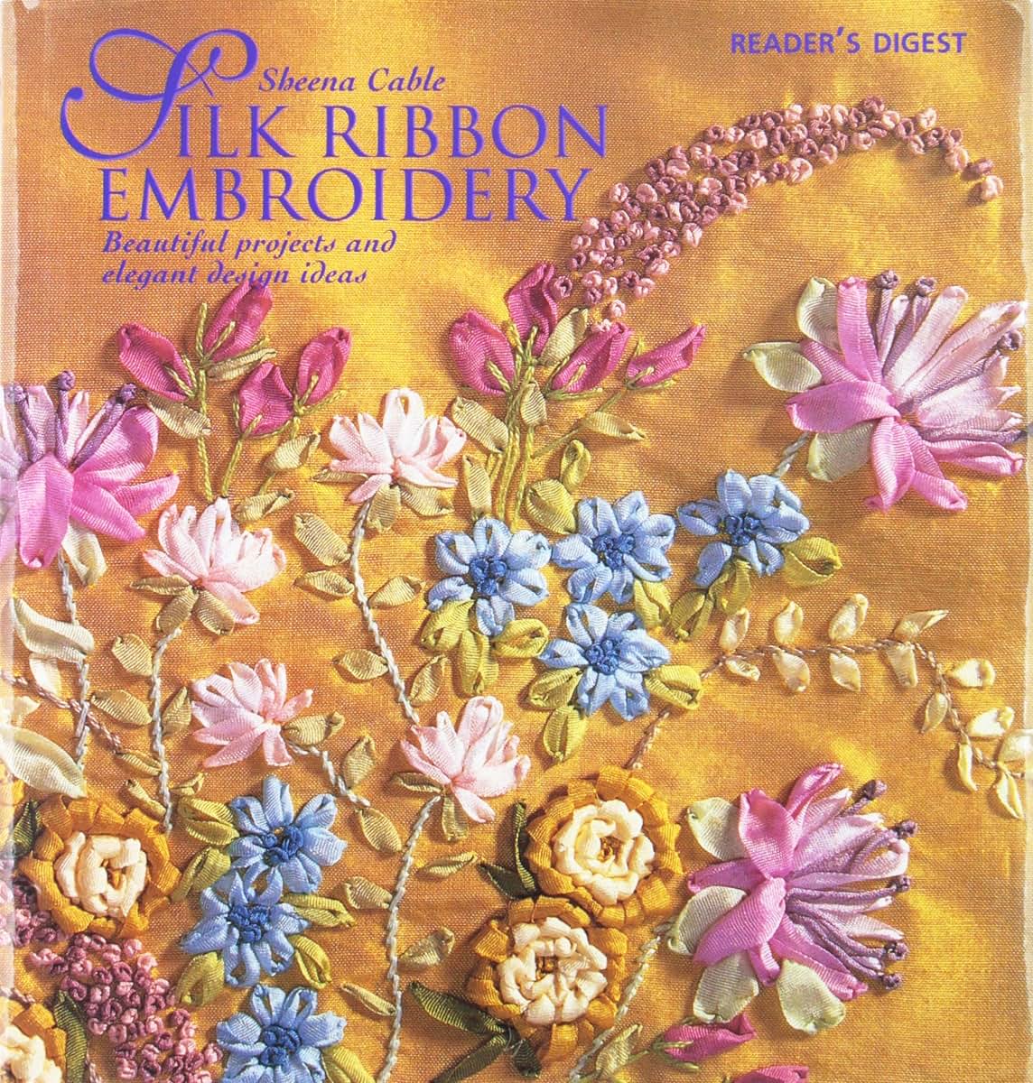 Silk Ribbon Embroidery