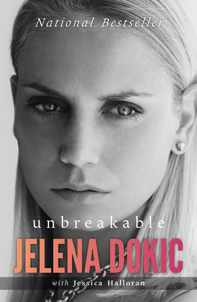 Unbreakable by Dokic, Jelena