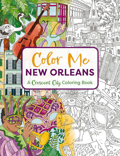 Color Me New Orleans: A Crescent City Coloring Book (Color Me Coloring Books)