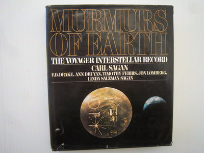 Murmurs of Earth: The Voyager Interstellar Record by Unknown
