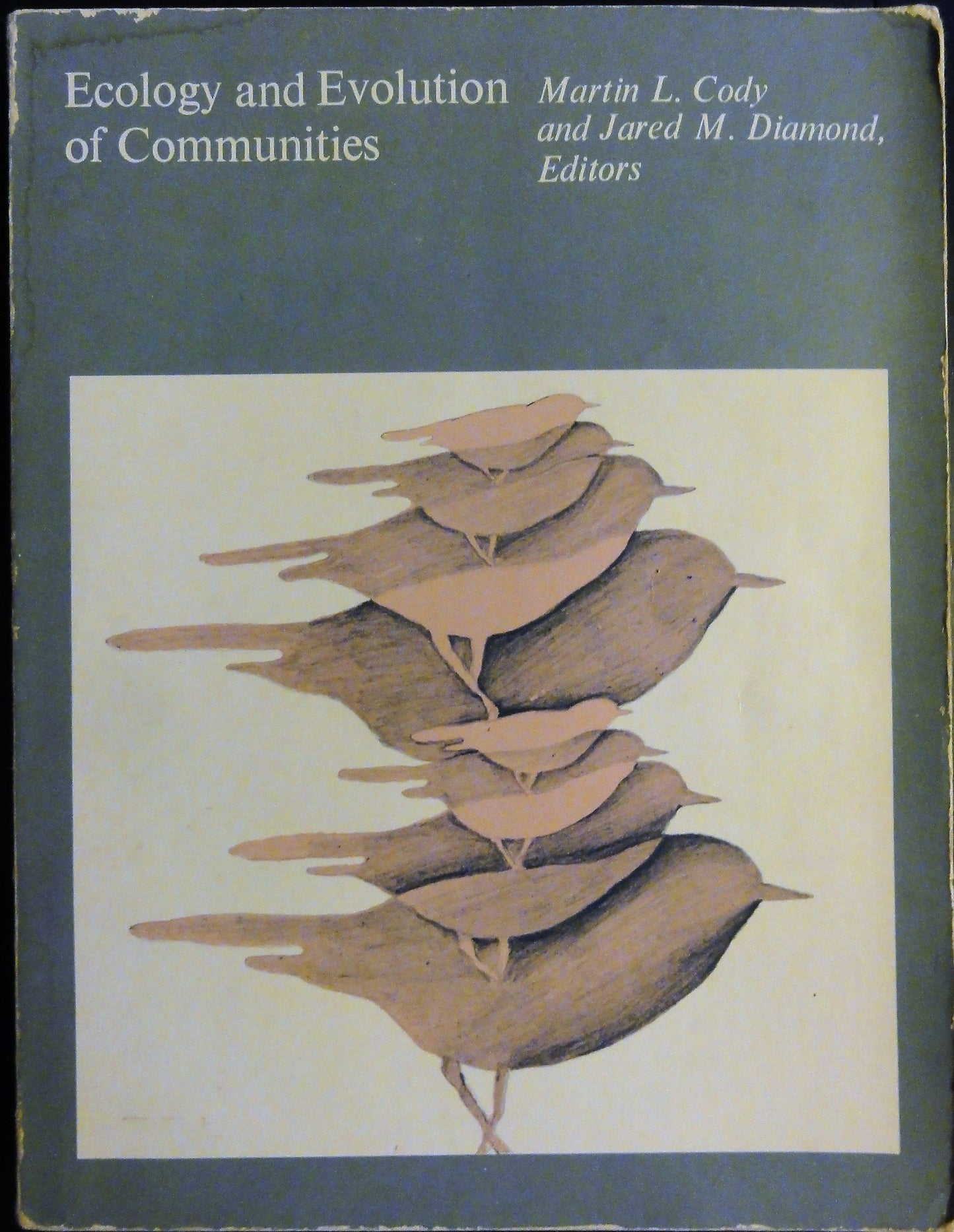 Ecology and Evolution of Communities (Belknap Press S)
