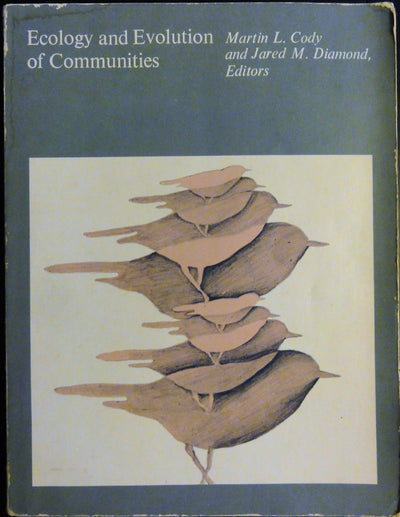 Ecology and Evolution of Communities (Belknap Press S)