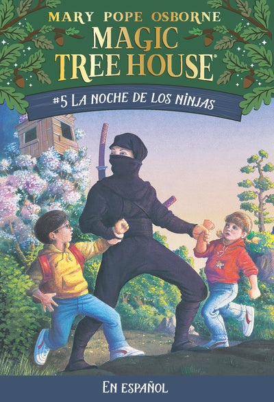 La noche de los ninjas / Night of the Ninjas (Magic Tree House) (Spanish Edition)