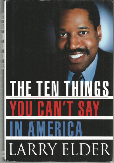 The Ten Things You Cant Say in America