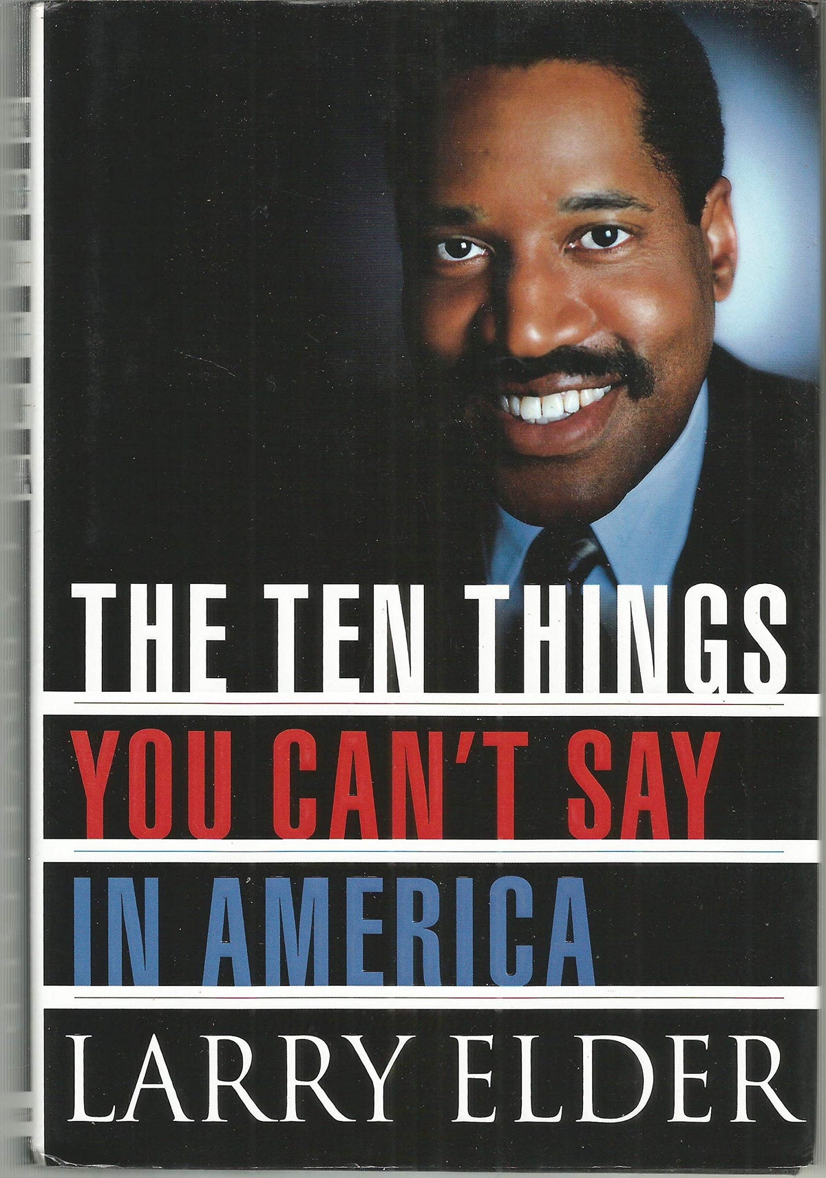 The Ten Things You Cant Say in America