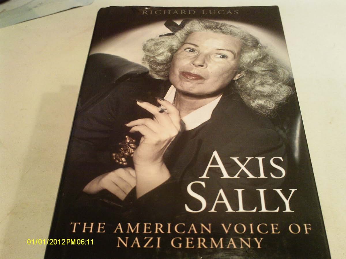 Axis Sally: The American Voice of Nazi Germany