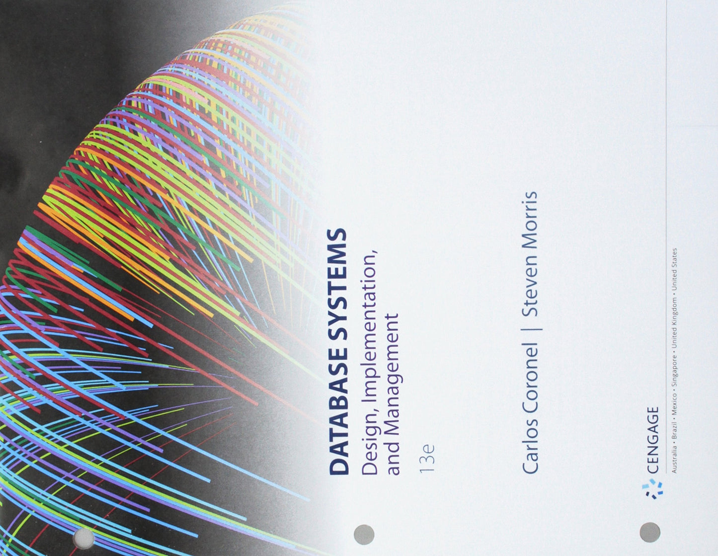 Database Systems Design, Implementation, & Management, Loose-Leaf Version