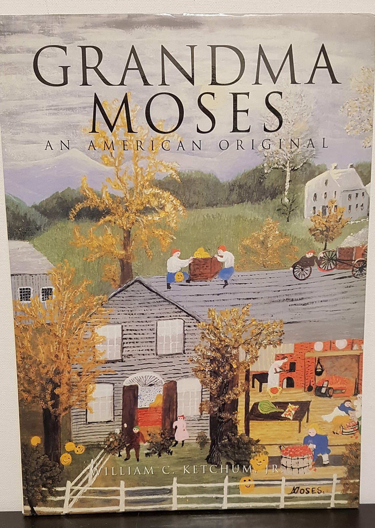 Grandma Moses: An American Original (American Art)