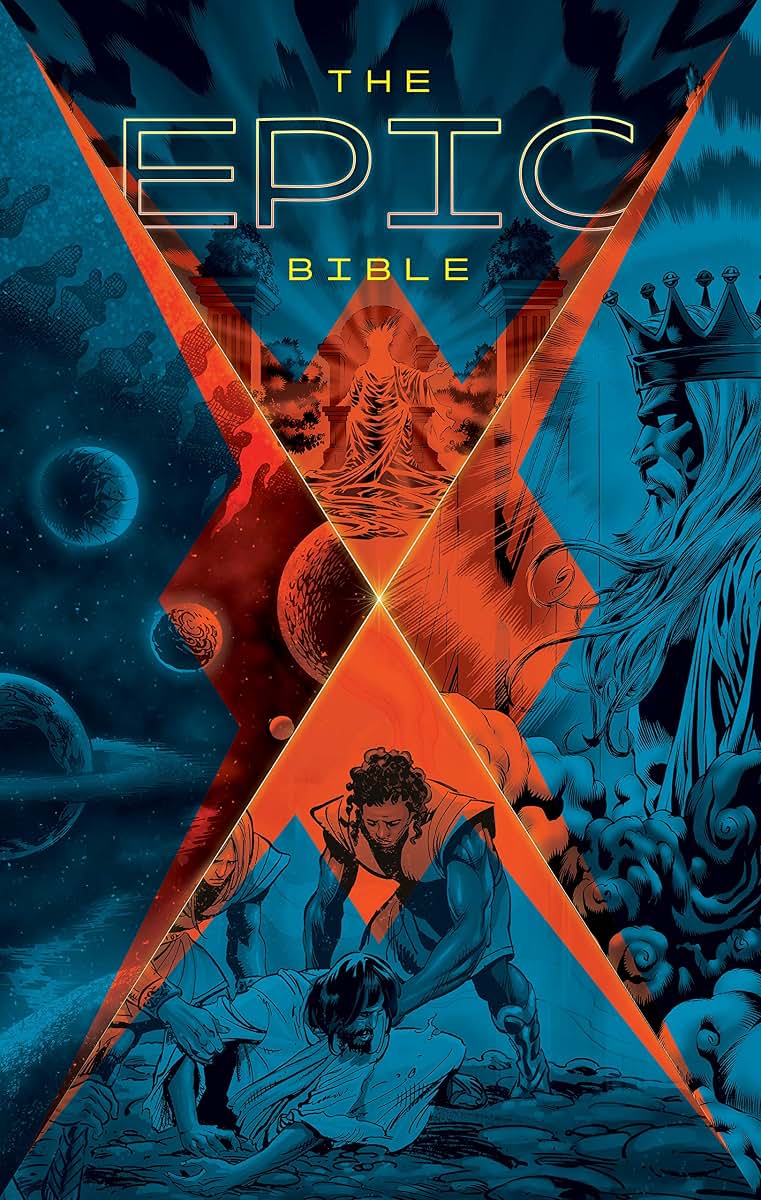 The Epic Bible: Gods Story from Eden to Eternity