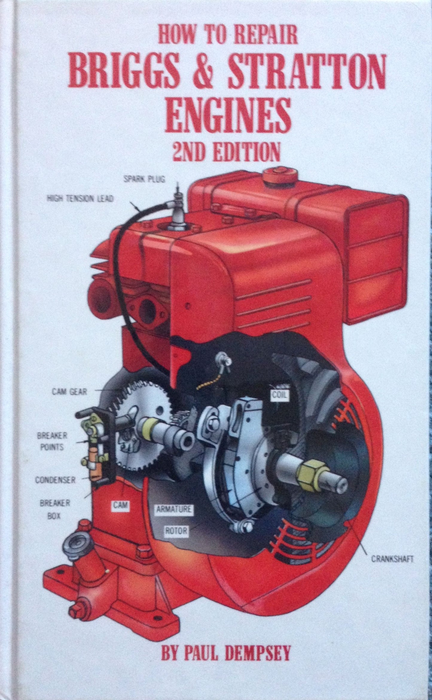 How to repair Briggs & Stratton engines by Paul Dempsey