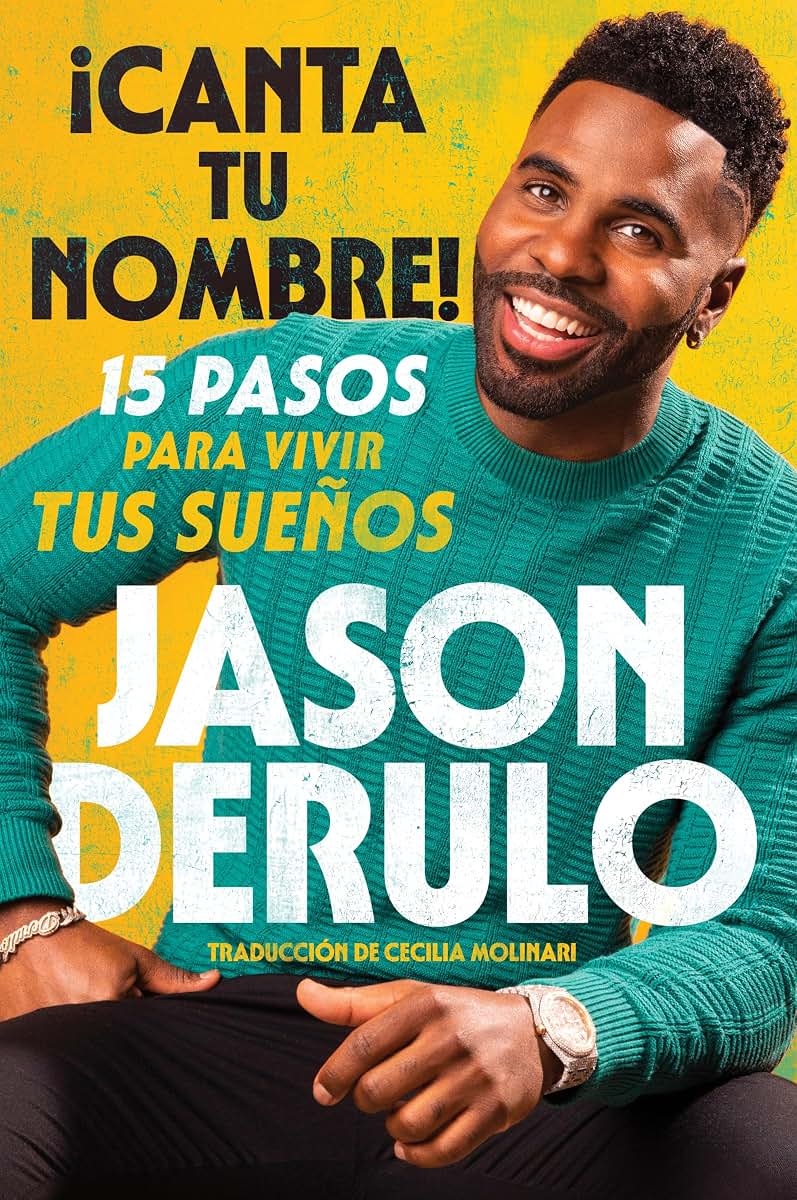 Sing Your Name Out Loud / iCanta tu nombre! (Spanish edition): 15 pasos para vivir tus sueos