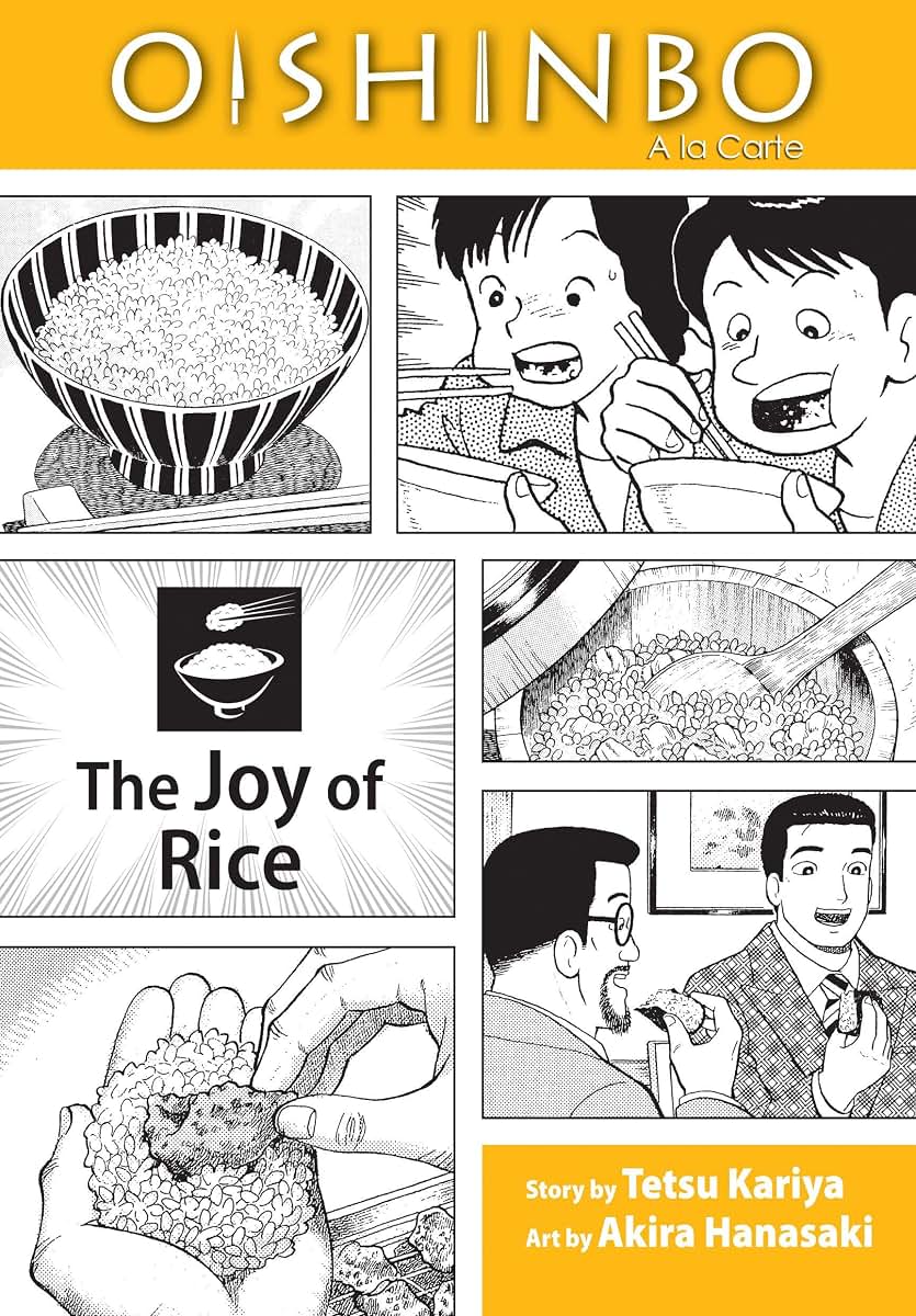 Oishinbo: la Carte, Vol. 6: The Joy of Rice by Kariya, Tets