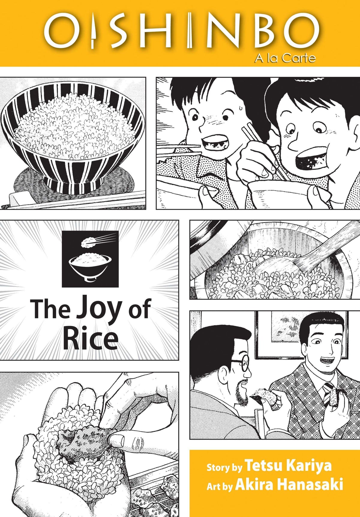 Oishinbo: la Carte, Vol. 6: The Joy of Rice