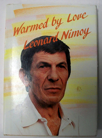 Warmed by Love by Nimoy, Leonard