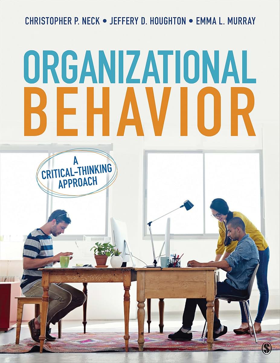 Organizational Behavior: A Critical-Thinking Approach